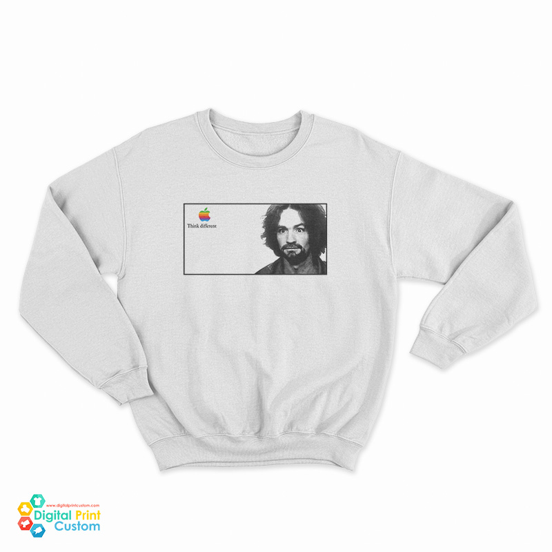 Think Different Charles Manson Sweatshirt
