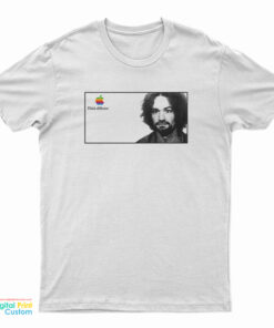 Think Different Charles Manson T-Shirt