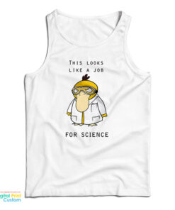 This Looks Like A Job For Science Tank Top