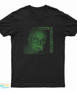 Type 2 Diabeetus T-Shirt