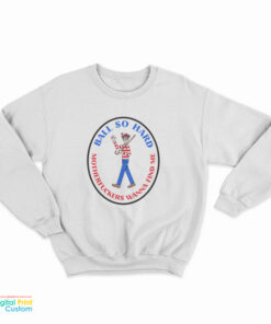 Waldo Ball So Hard Motherfuckers Wanna Find Me Sweatshirt