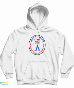 Waldo Ball So Hard Motherfuckers Wanna Find Me Hoodie