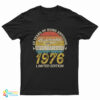 45 Years of Being Awesome 1976 Limited Edition T-Shirt