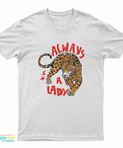 Always A Lady Addison Rae T-Shirt