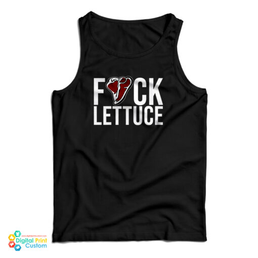 Fuck Lettuce Tank Top