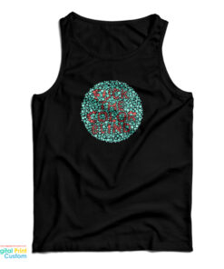 Fuck The Color Blind Tank Top
