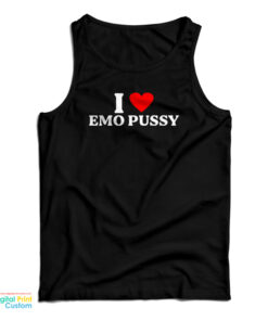 I Love Emo Pussy Tank Top