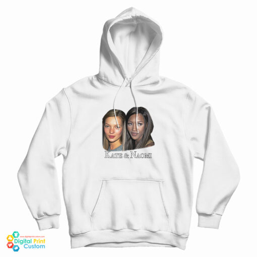 Kate Moss And Naomi Campbell Hoodie