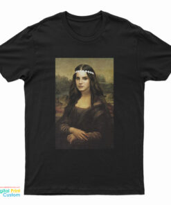 Mona Lisa Da Vinci Parody Lana Del Rey T-Shirt