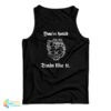 You’re Hated Train Like It Tank Top