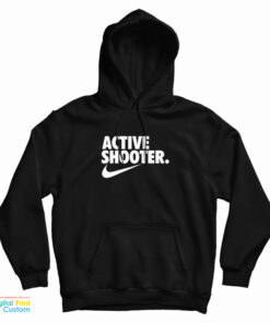 Active Shooter Hoodie
