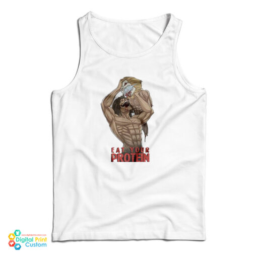 Eat Your Protein Attack On Titan Anime Tank Top