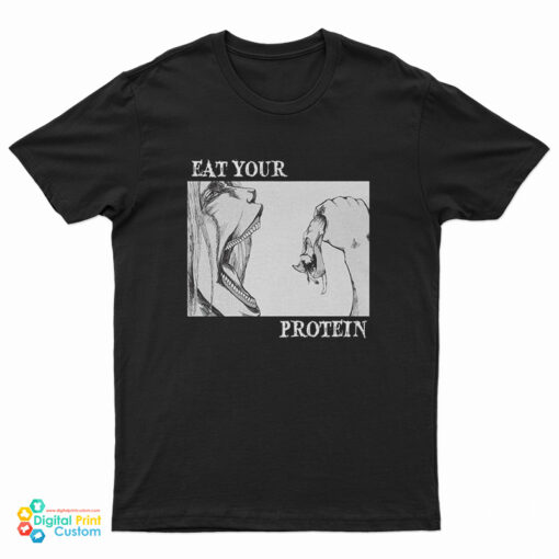 Eat Your Protein Attack On Titan T-Shirt