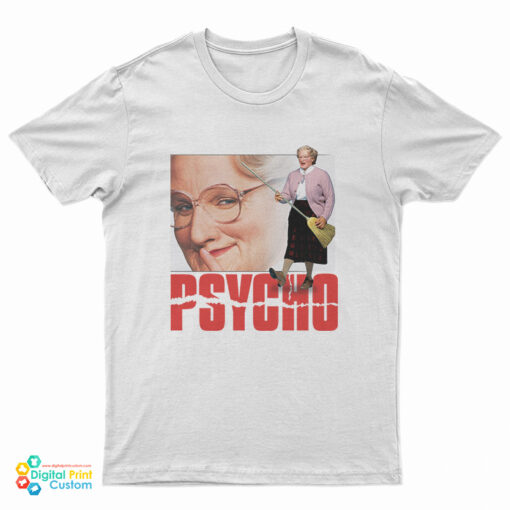 Mrs Doubtfire Psycho T-Shirt