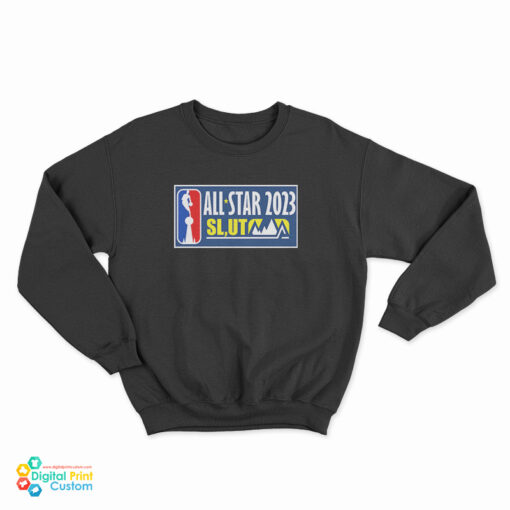 NBA All-Star 2023 Slut Salt Lake Utah Sweatshirt