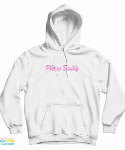 Please Daddy Hoodie