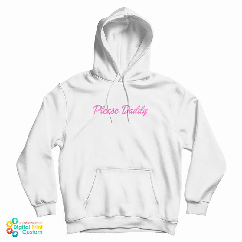 Please Daddy Hoodie