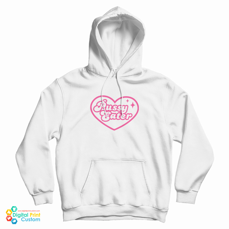 Pussy Eater Hoodie