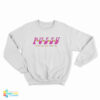 Pussy Powerful Utopia Sacred Supreme Yummy Sweatshirt