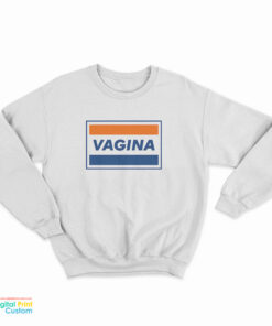 Vagina Visa Logo Parody Sweatshirt