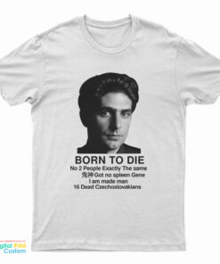 Christopher Moltisanti Born To Die T-Shirt