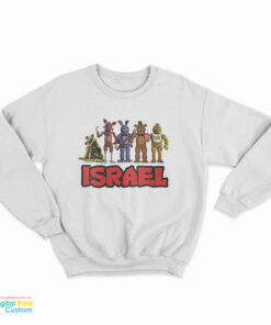FNAF Israel Sweatshirt