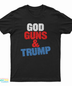 God Guns And Trump Kid Rock T-Shirt