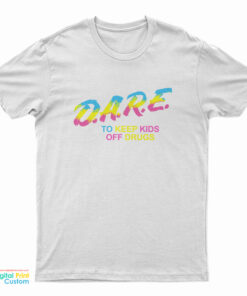 Pansexual Pride Dare To Keep Kids Off Drugs T-Shirt