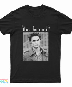 Robert Pattinson The Batman Twilight T-Shirt