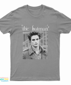 Robert Pattinson The Batman Twilight T-Shirt
