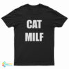 Cat Milf Funny T-Shirt