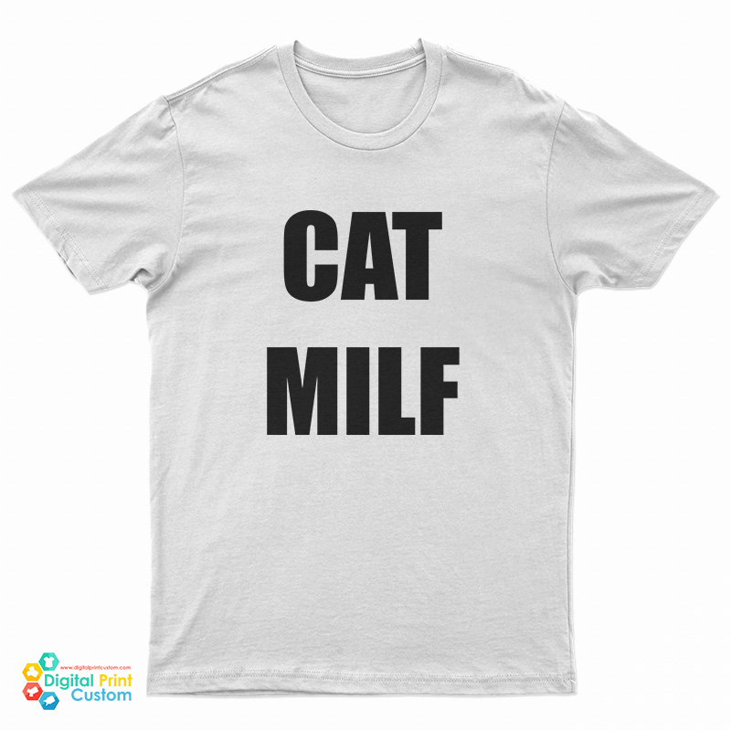 Cat Milf Funny T-Shirt