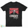 Cowboy Killer T-Shirt
