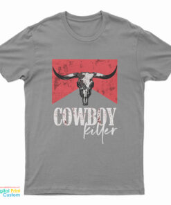 Cowboy Killer T-Shirt
