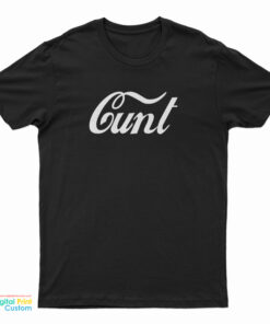 Cunt Coca-Cola Parody Logo T-Shirt