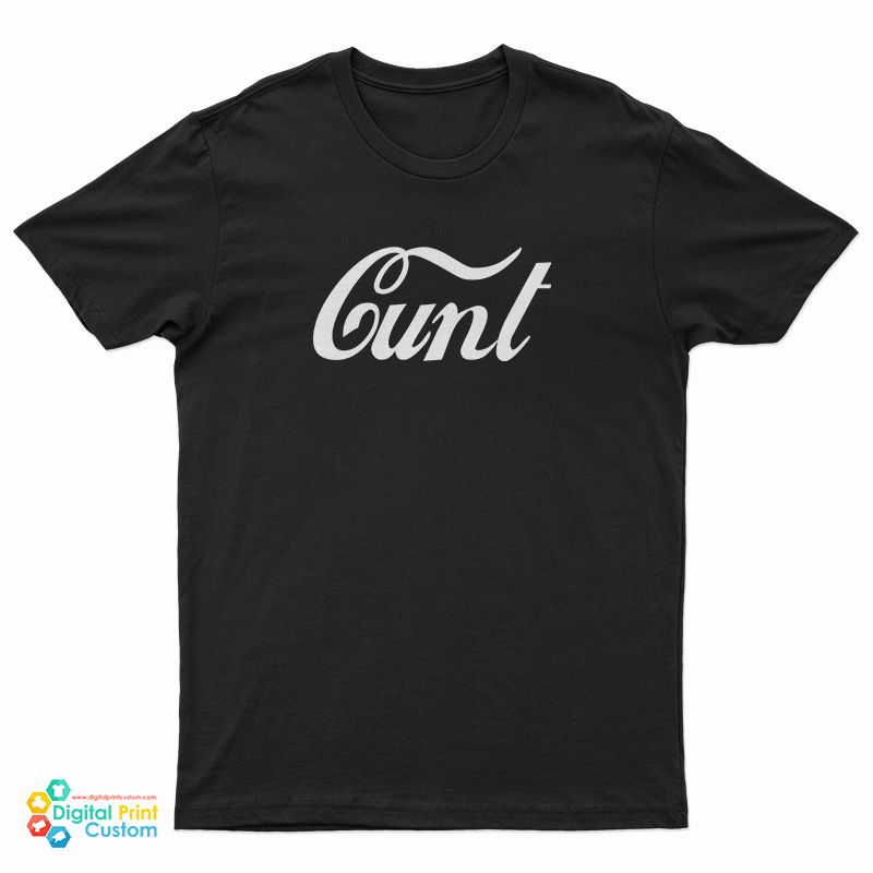 Cunt Coca-Cola Parody Logo T-Shirt