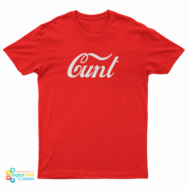 Cunt Coca-Cola Parody Logo T-Shirt