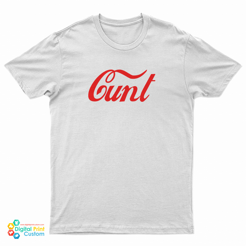 Cunt Coca-Cola Parody Logo T-Shirt