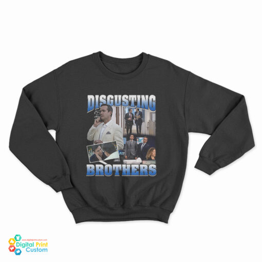 Disgusting Brothers Sweatshirt