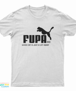 Fupa Good Cat Is Just A Lift Away T-Shirt