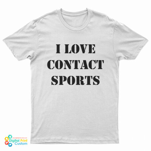 I Love Contact Sports Stranger Things T-Shirt