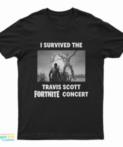 I Survived The Travis Scott Fortnite Concert T-Shirt