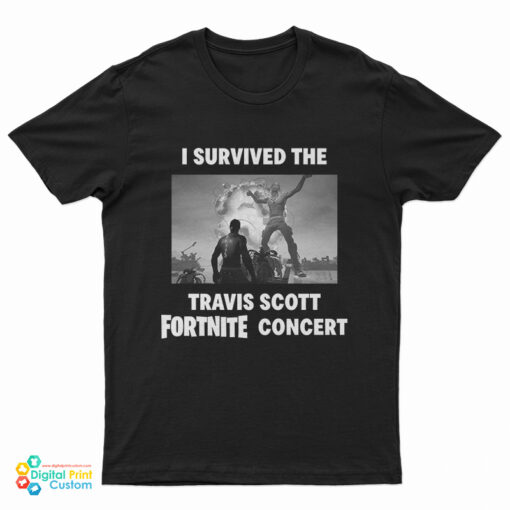 I Survived The Travis Scott Fortnite Concert T-Shirt