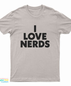 Kim Kardashian I Love Nerds T-Shirt