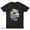 Life Is Hard Get More Cats T-Shirt