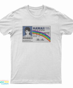 McAsa Hawaii Driver License T-Shirt