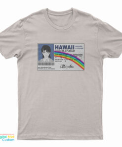 McAsa Hawaii Driver License T-Shirt