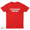 Situationship Survivor T-Shirt