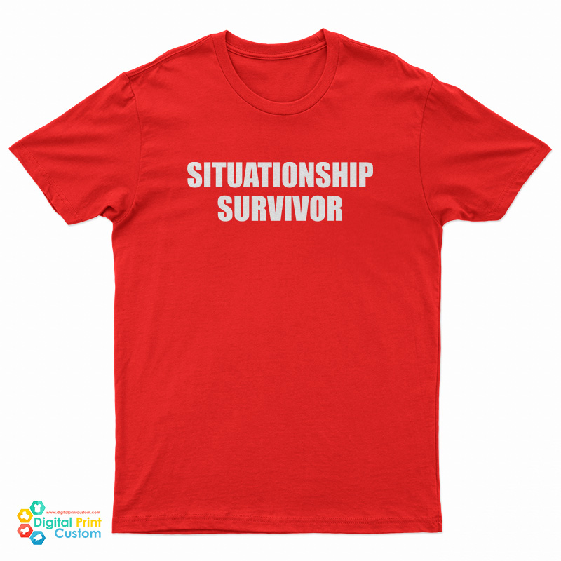 Situationship Survivor T-Shirt