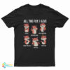 All The Fox I Give T-Shirt
